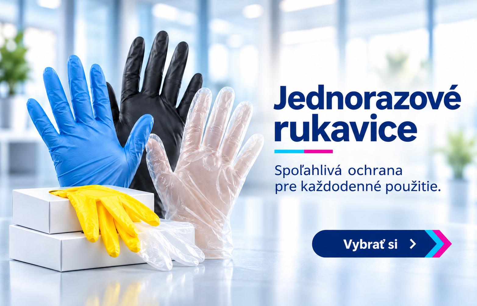 Rukavice pre firmy aj domácnosti