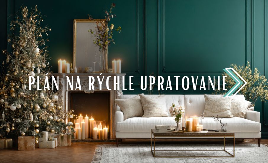 Plán na rýchle upratovanie