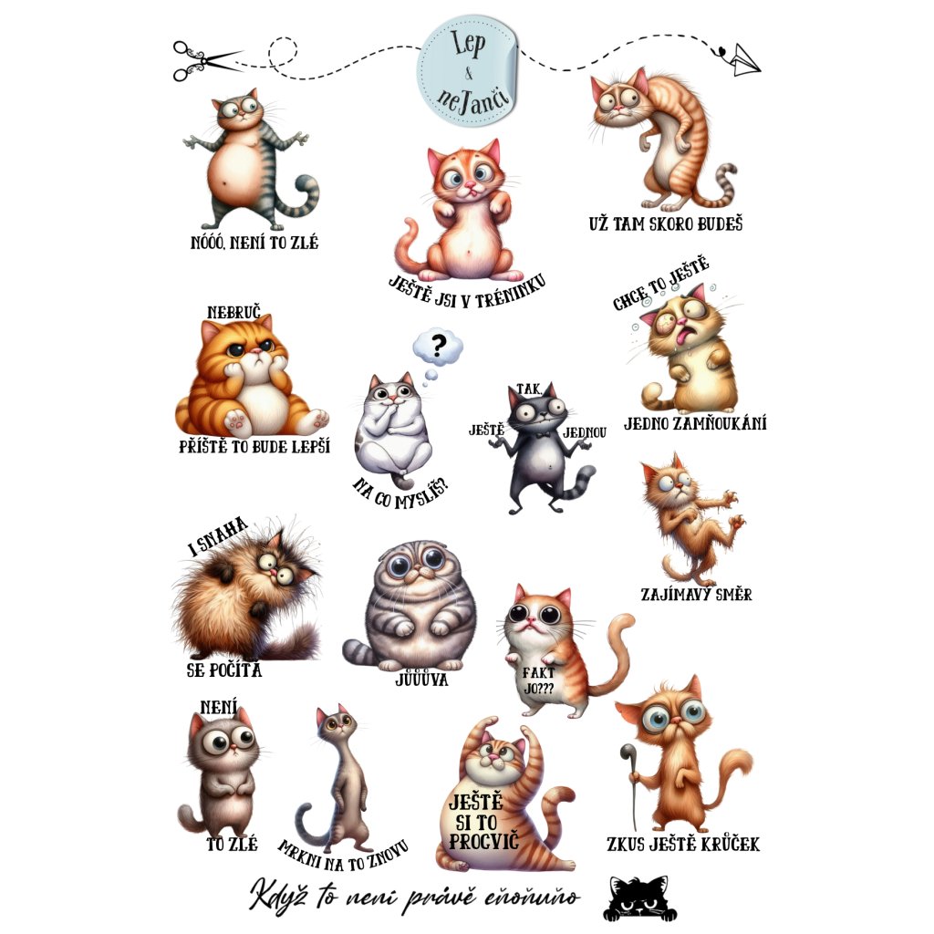 SAMOLEPKY MOTIVAČNÍ KOČKY KDYŽ TO NENÍ PRÁVĚ EŇOŇUŇO 1