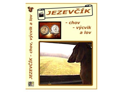 Jezevčík - chov, výcvik a lov