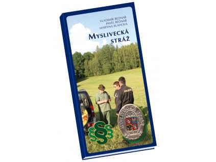 Myslivecká stráž - 3. aktualizované vydání