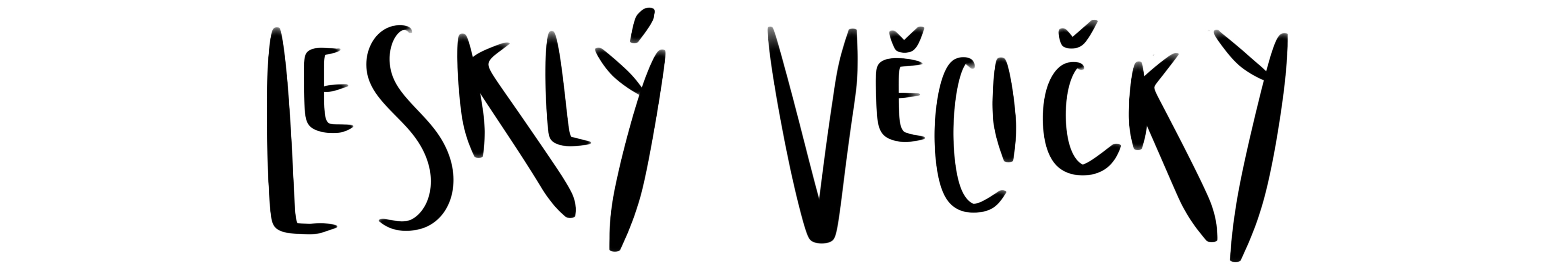 LESKLÝ VĚCIČKY