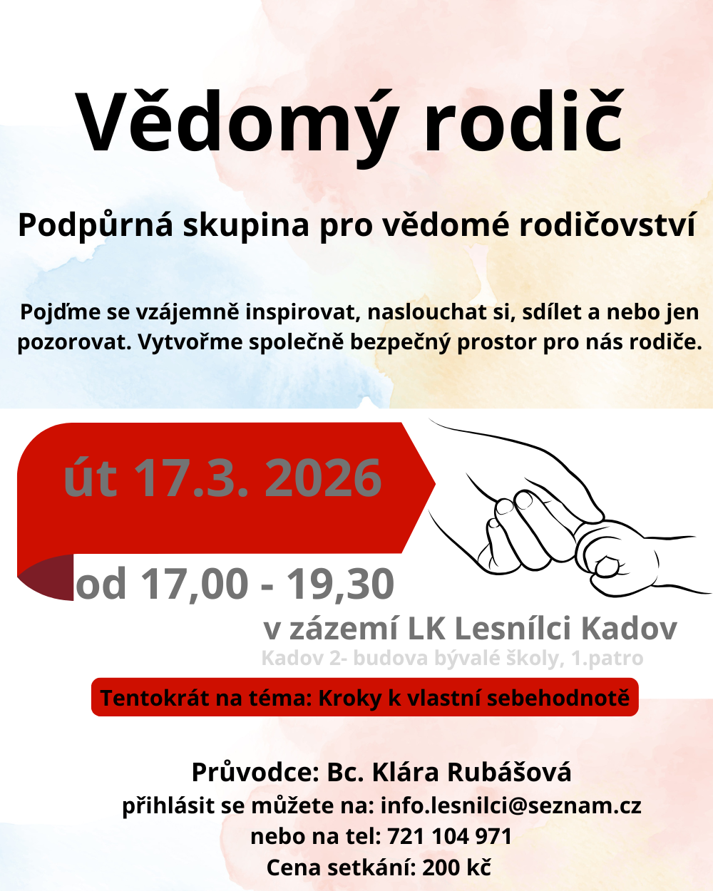 Podpůrná skupina Vědomého rodičovství - Út 17.3.2026 od 17,00