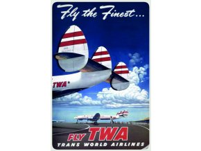 av0045 fly the finest fly twa trans world airlines super lockheed constellation connie vintage metal poster metal sign xdf 173791 0
