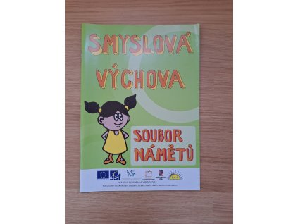 Smyslová výchova - Soubor námětů