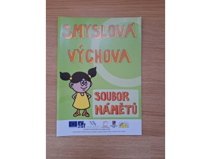 Smyslová výchova - Soubor námětů