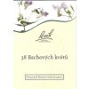 Kniha - 38 Bachových květů