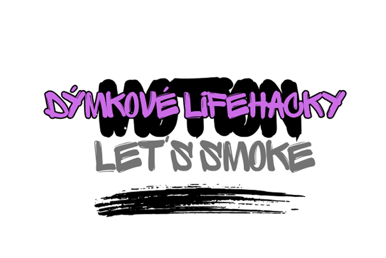 DÝMKOVÉ LIFEHACKY