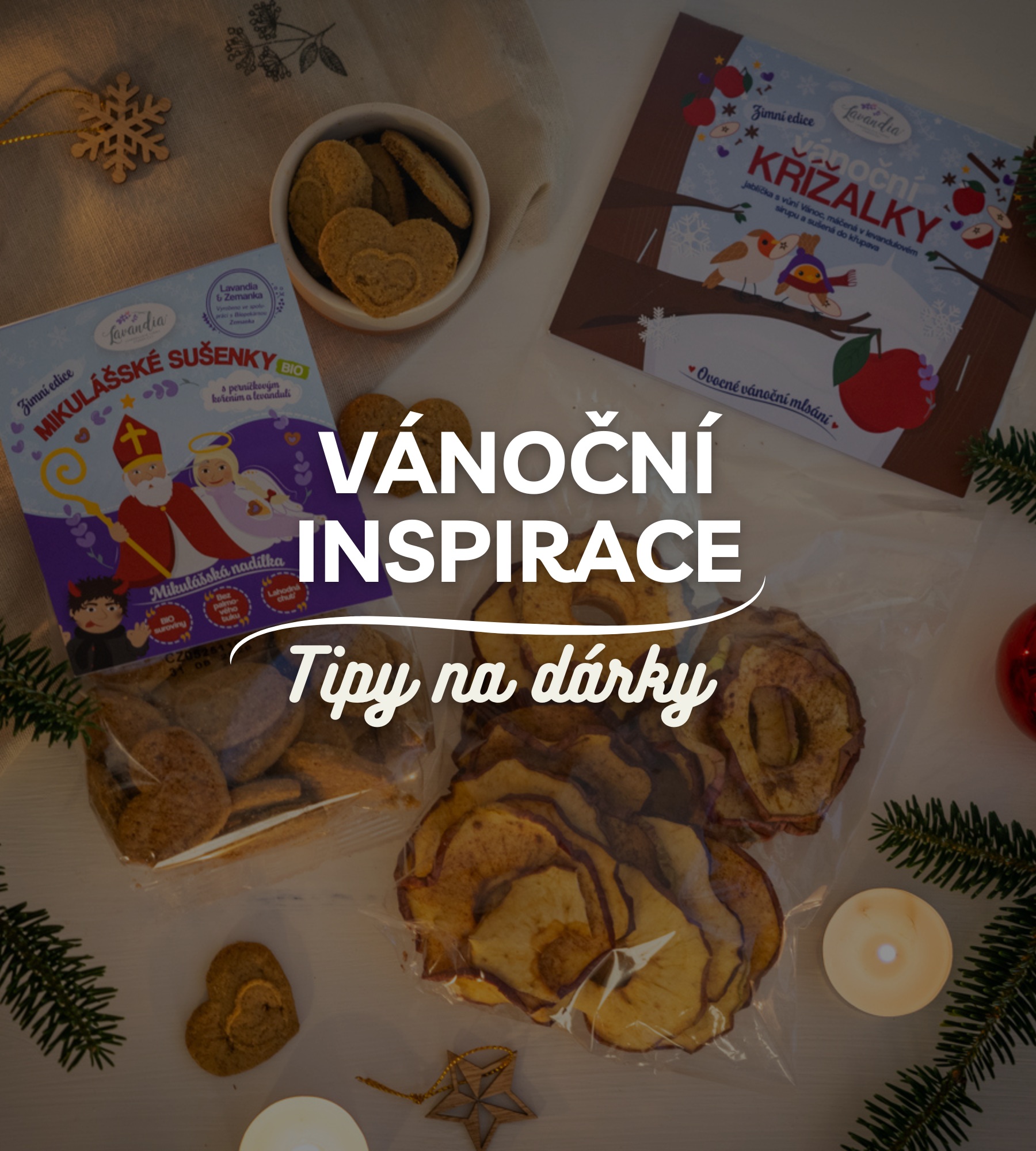 Vánoční inspirace z levandulové (Ježíškovy) dílny – dárky pro všechny