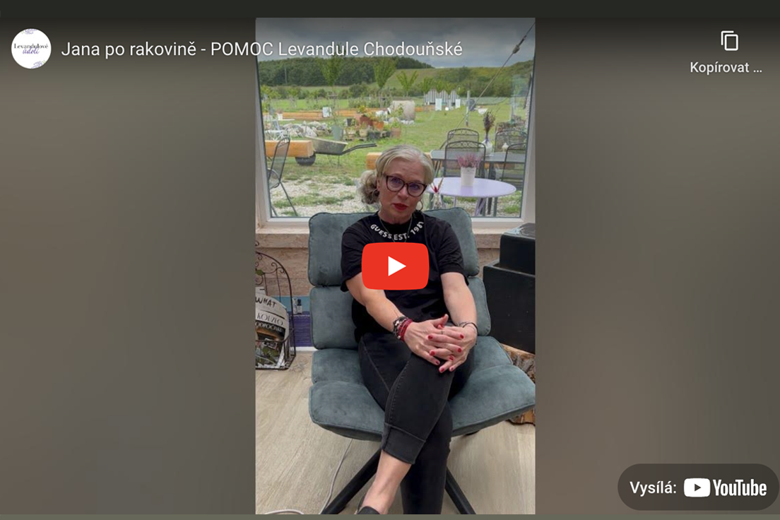 Jana po rakovině - POMOC Levandule Chodouňské