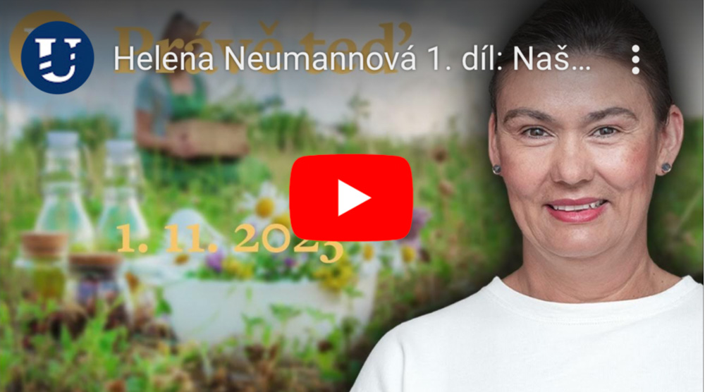 Helena Neumannová 1. díl: Naše tělo je připravené na to, aby jí pomohly především české byliny