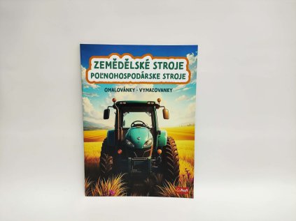 Omalovánky Zemědělské stroje 20x27,5cm