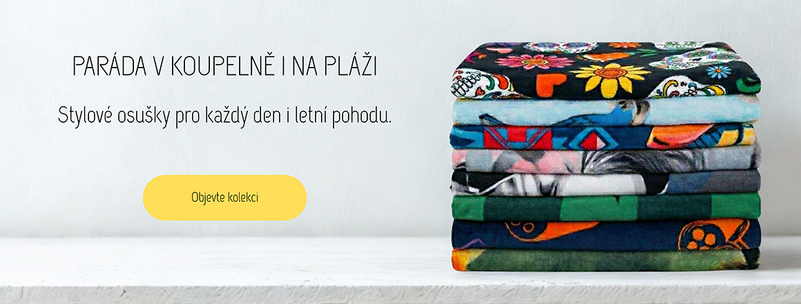 Velký výběr osušek