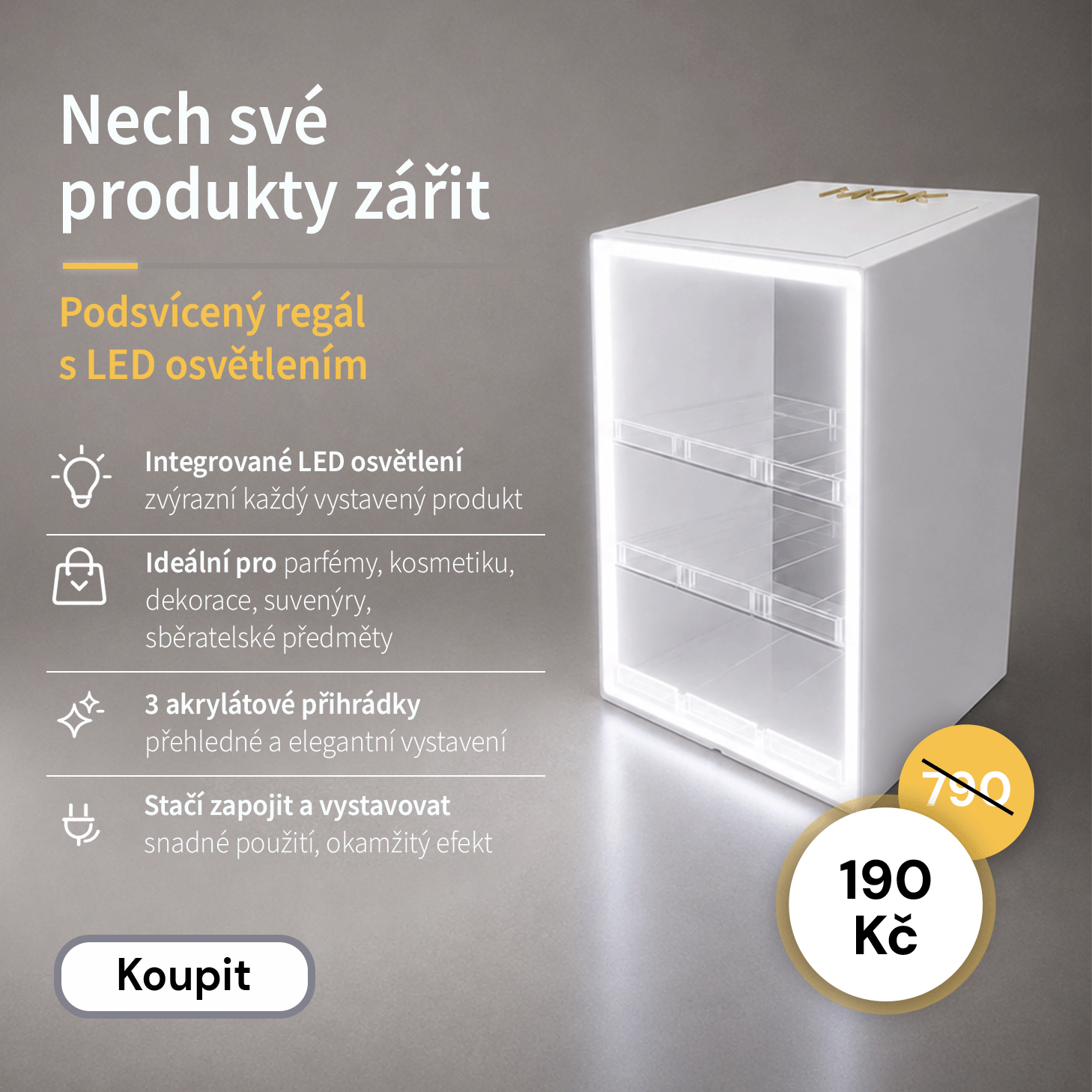 Podsvícený regál s LED osvětlením za cenu 190 Kč.