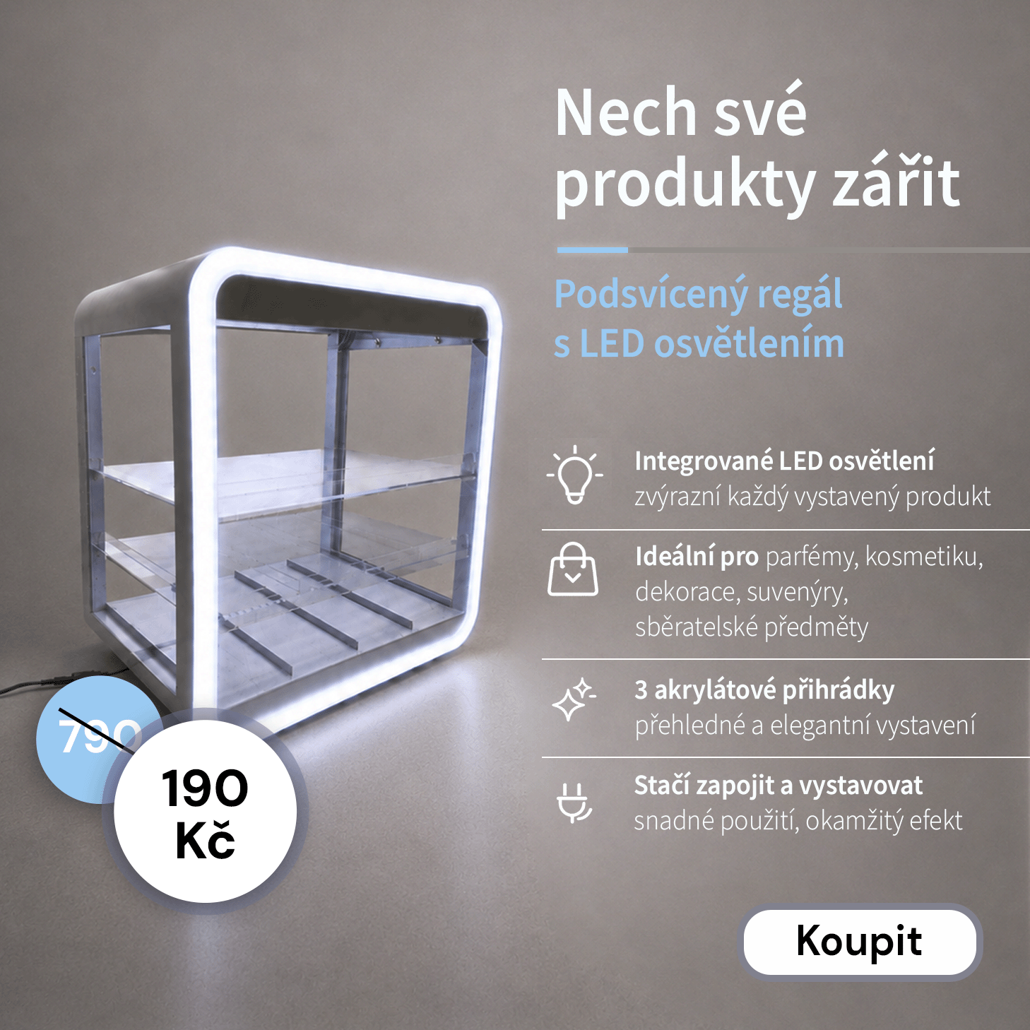 Podsvícený regál s LED osvětlením za cenu 190 Kč.