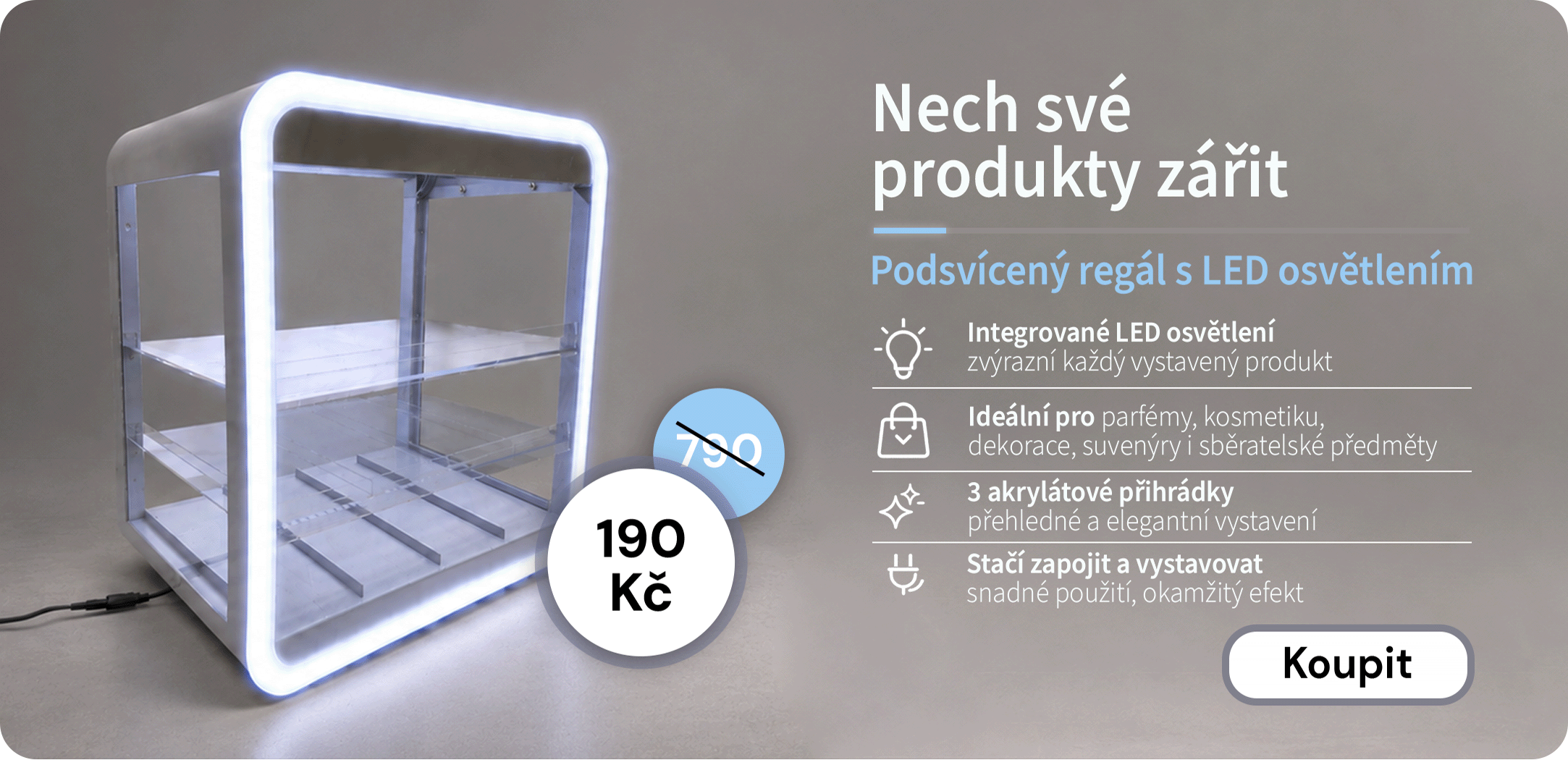 Podsvícený regál s LED osvětlením za cenu 190 Kč.