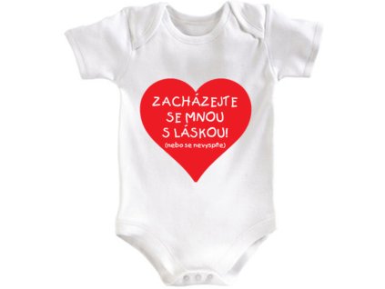 Dětské body - zacházejte se mnou s láskou!