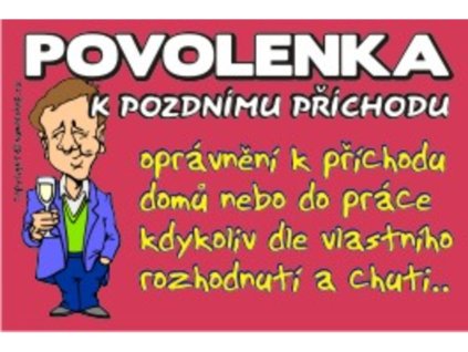 Povolenka k pozdnímu příchodu
