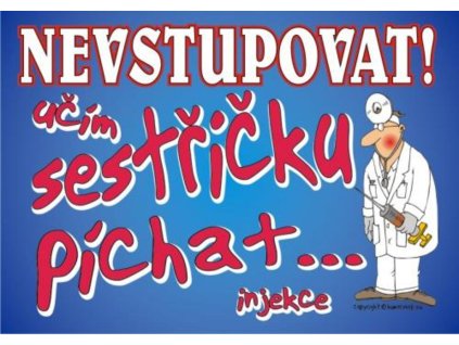 Certifikát - Nevstupovat učím sestřičku píchat