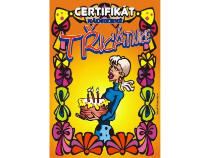 Certifikát nádherné třicátnice