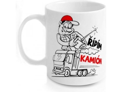 Vtipný hrnek - řídím kamión