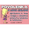 Povolenka k lovu chlapů