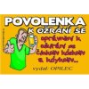Povolenka k ožrání se