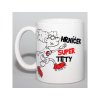 Vtipný hrnek - Super tety