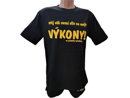 Tričko - Můj věk nemá vliv na moje výkony (Barva Černá, Velikost L)