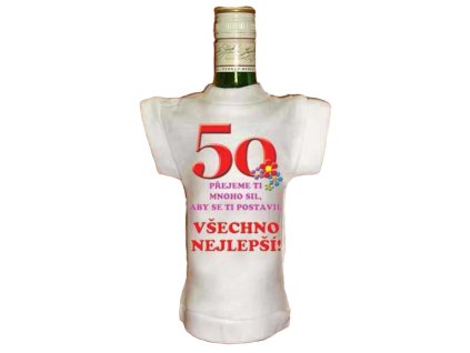 tricko na lahev 50 prejeme ti mnoho sil aby se ti postavil