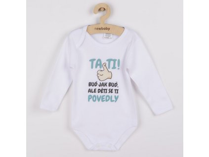 Body s potiskem New Baby Tati, ... děti se ti povedly - vel. 50