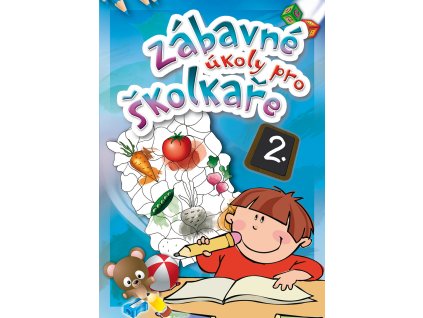 Zábavné úkoly pro školkaře 2.-2vyd