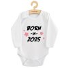 Dětské body s potiskem New Baby BORN IN 2025 pink - vel. 86 (12-18m)