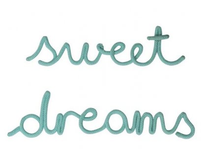 "Sweet dreams" lano drát slovo