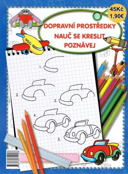 Dopravní prostředky nauč se kreslit a poznávej