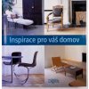 Kniha - Inspirace pro váš domov