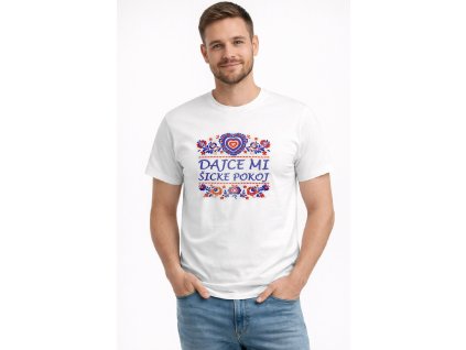 Dajce mi šicke pokoj pánske tričko