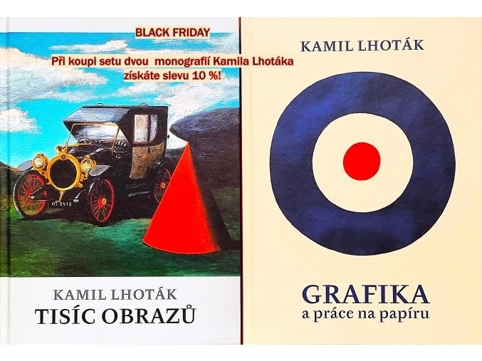 Black Friday! Set dvou knih Kamil Lhoták - Tisíc obrazů+Kamil Lhoták Grafika a práce na papíru se slevou 10 %!