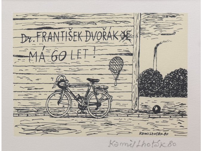 Kamil Lhoták - Dr. František Dvořák má 60 let!, 1980, serigrafie