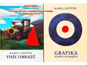 Black Friday! Set dvou knih Kamil Lhoták - Tisíc obrazů+Kamil Lhoták Grafika a práce na papíru se slevou 10 %!