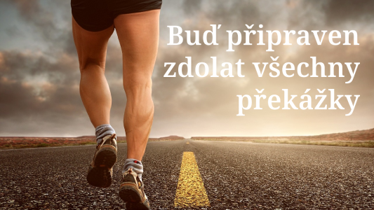 Připraven zdolat