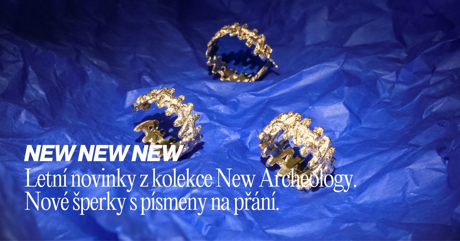 Nové šperky kolekce New Archeology. Letní novinky.