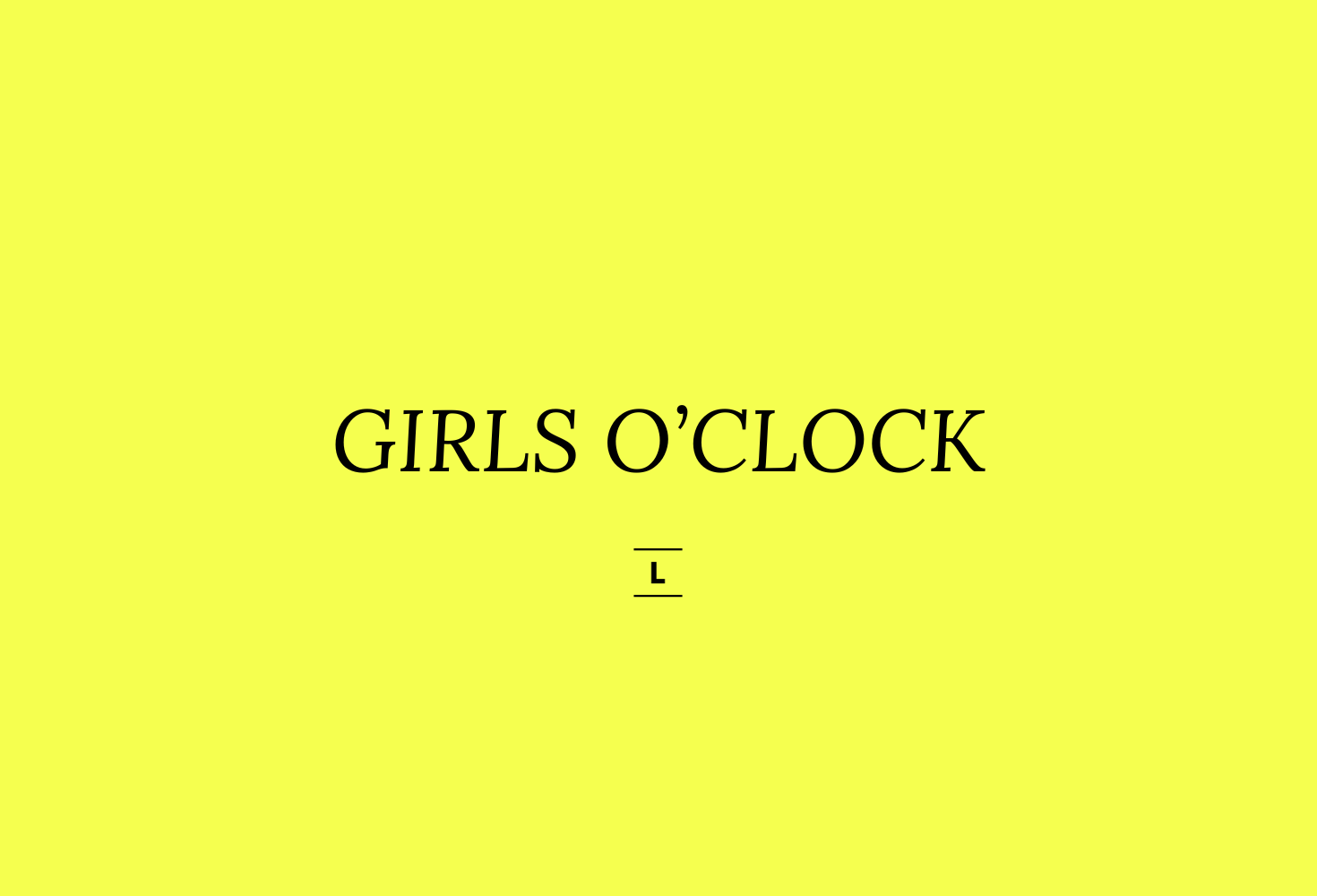 Girls O'clock: 11.–13. února patří Líčírna kamarádkám