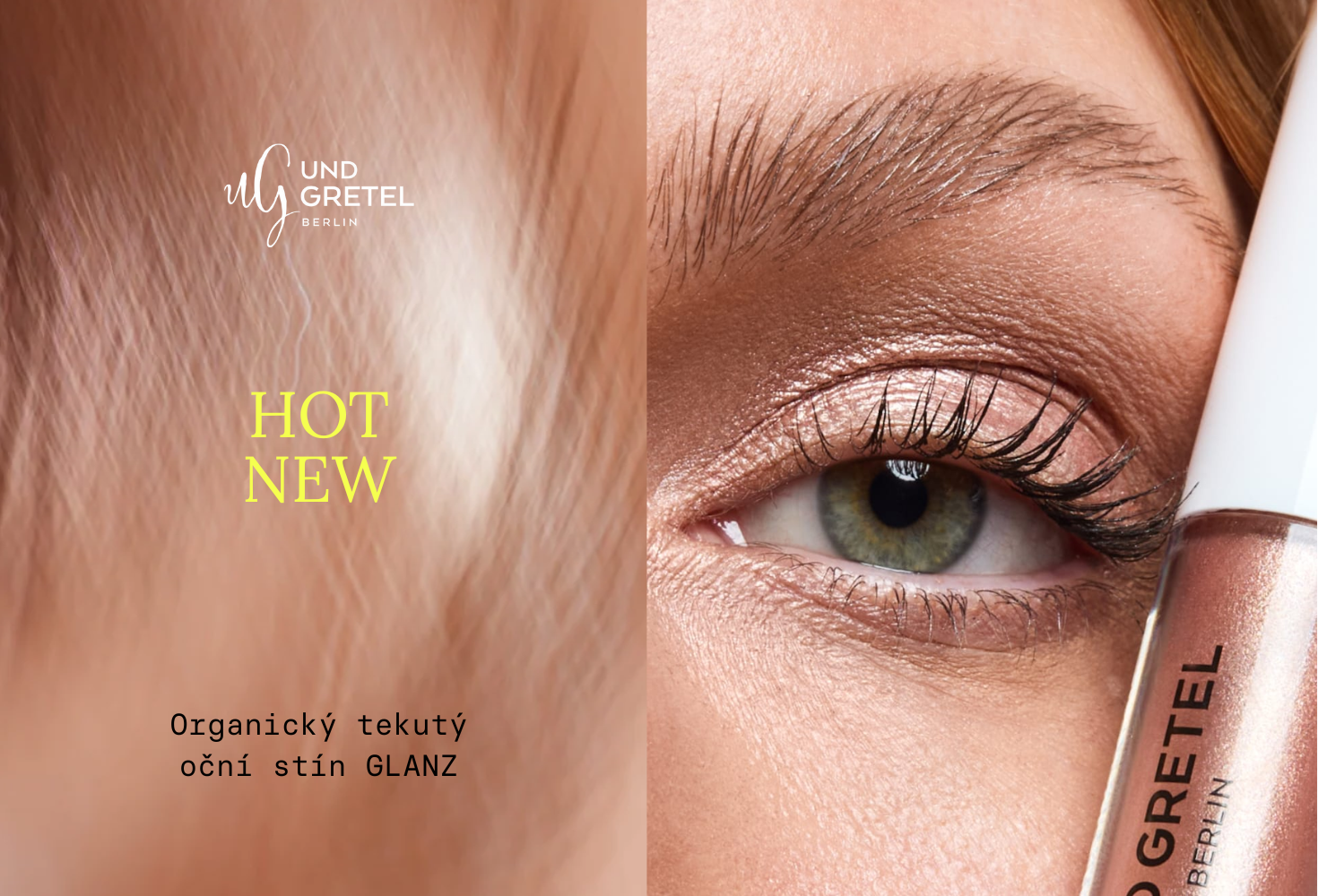 GLANZ - tekuty once stin Und Gretel