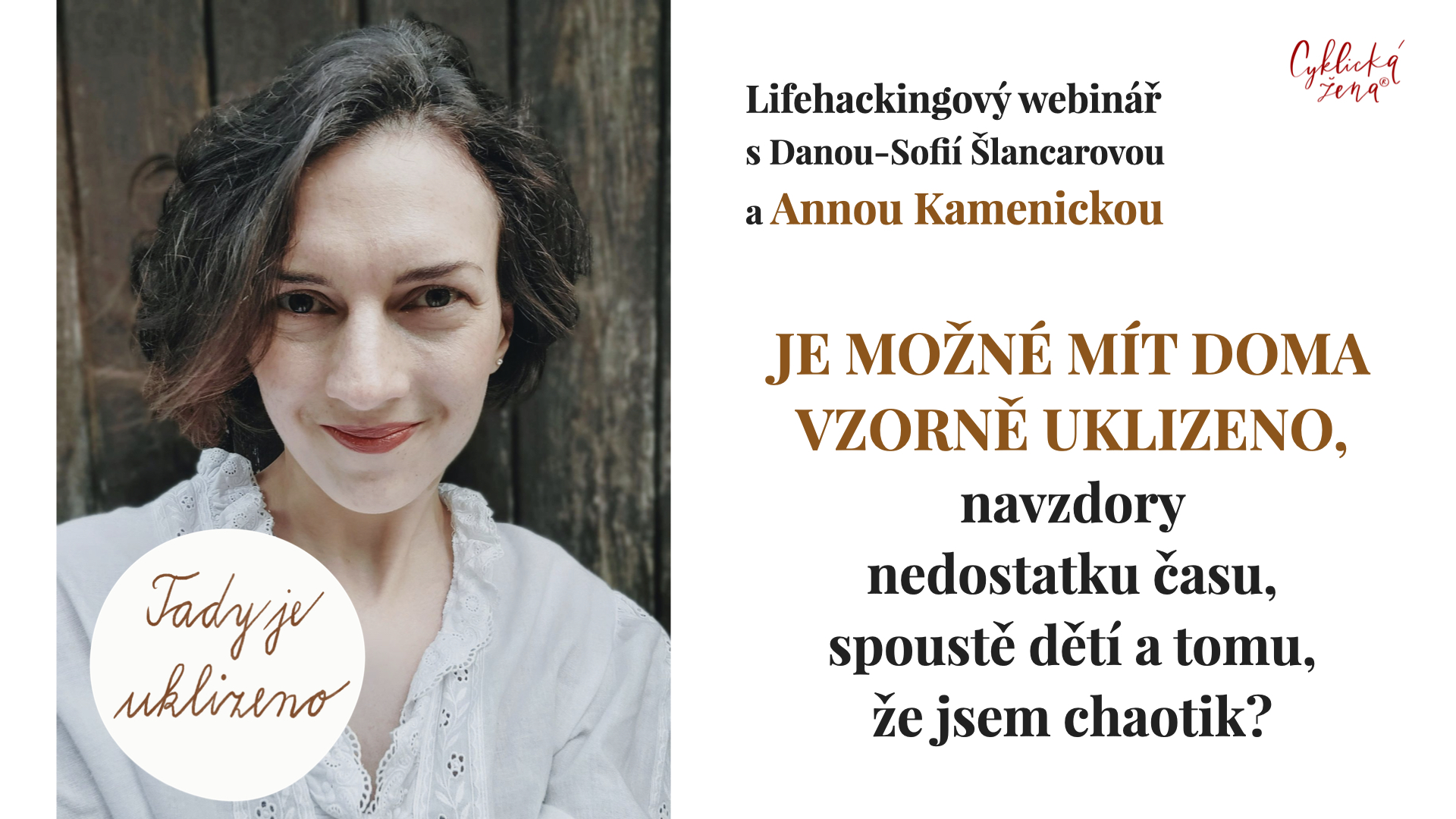 Mít uklizeno vám dává svobodu a klid