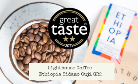 Lighthouse Coffee Ethiopia Sidamo Guji Great Taste Awards 2025