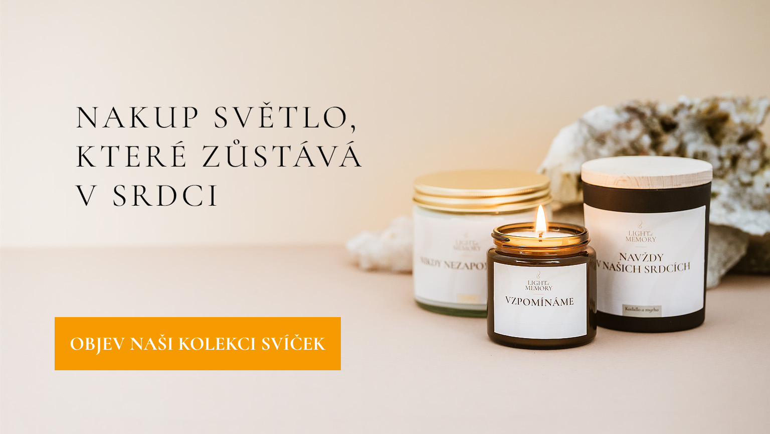 Nakup světlo, které zůstvá v srdci