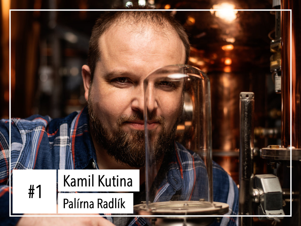 #1 (pilot): Kamil Kutina, Palírna Radlík