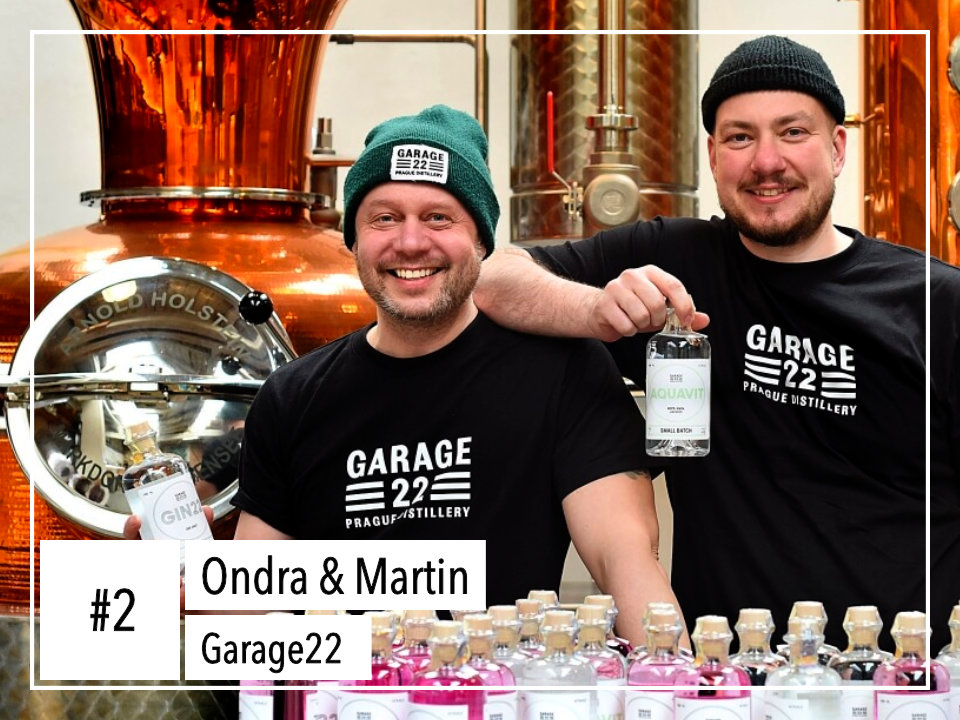 #2: Ondra a Martin z Garage22: Gin a co všechno mu předchází
