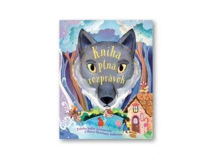 6584 36796 kniha plna rozpravok pribehy bratrov grimmovcov a hansa christiana andersena obalka 11zon